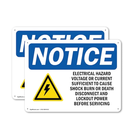Signmission Electrical Hazard Voltage Or OSHA Notice Sign, Aluminum, 14in W x 10in L, 2PK OS-2PACK-NS-A-1014-L-11655